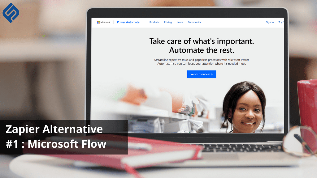 Zapier Alternative #1 : Microsoft Flow