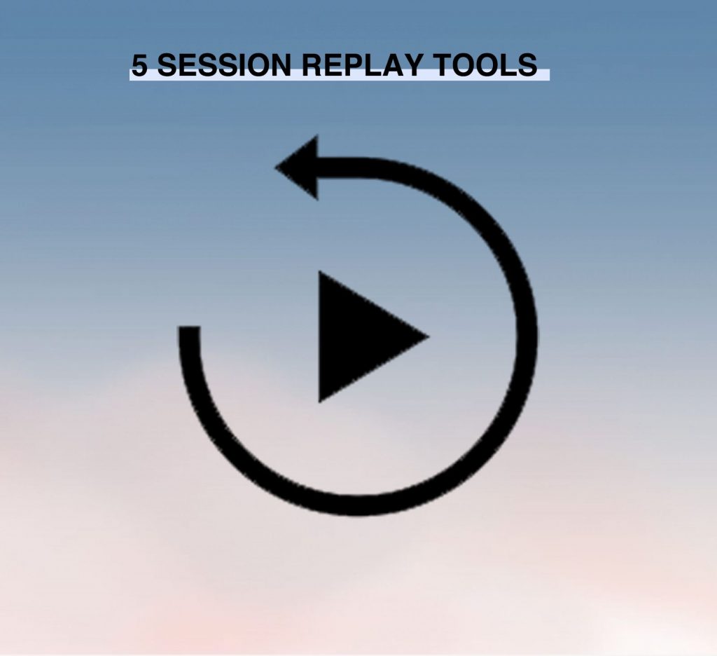 session replay tools