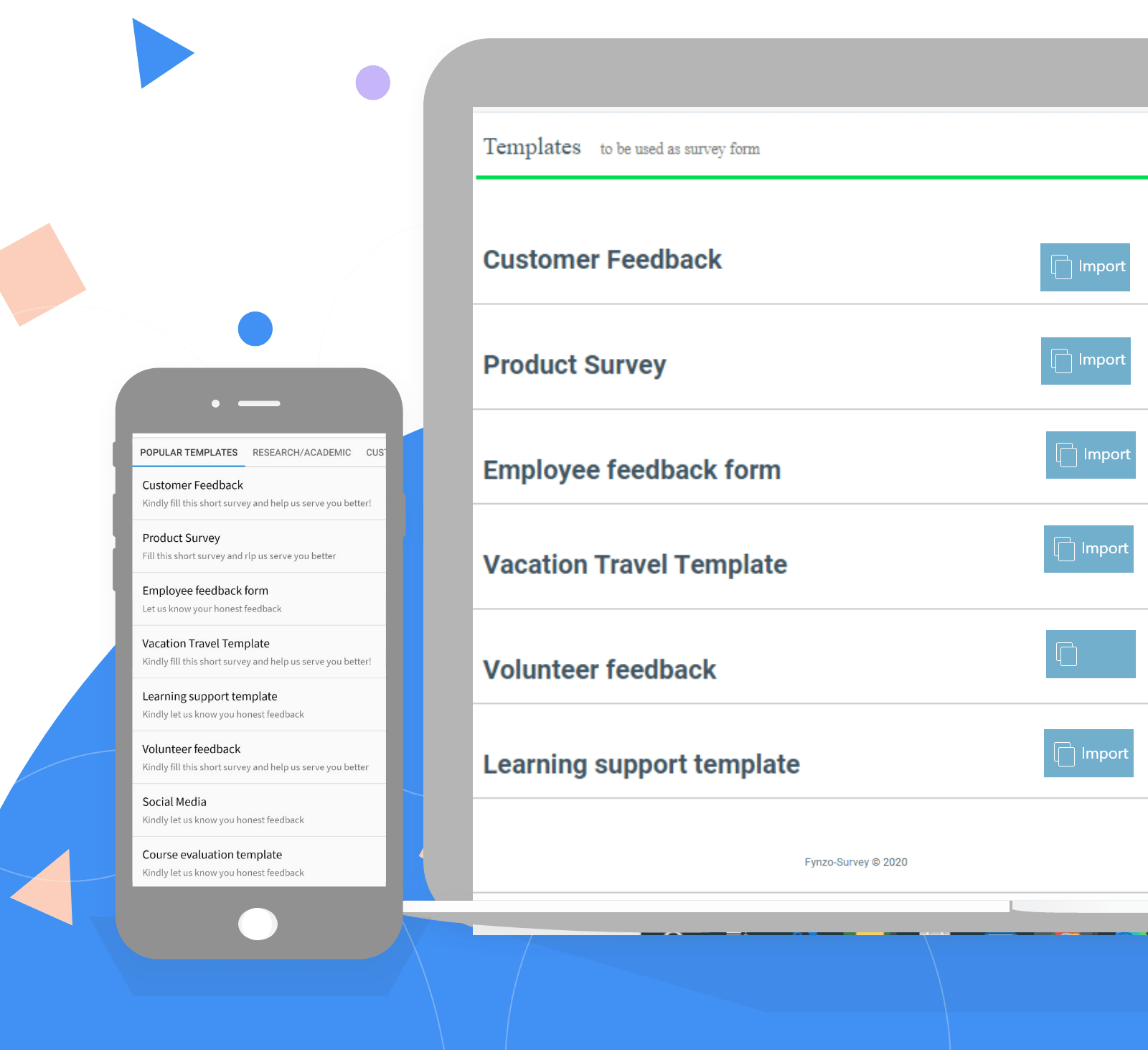 Use Fynzo survey software across platforms