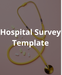hospital survey template